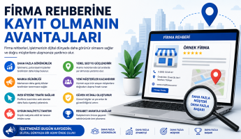 Firma Rehberine Kayıt Olmanın Avantajları